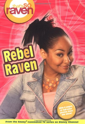 Rebel Raven (That's So Raven #15) Cover