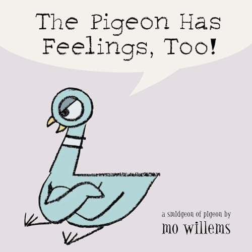 The Pigeon Has Feelings, Too! Cover
