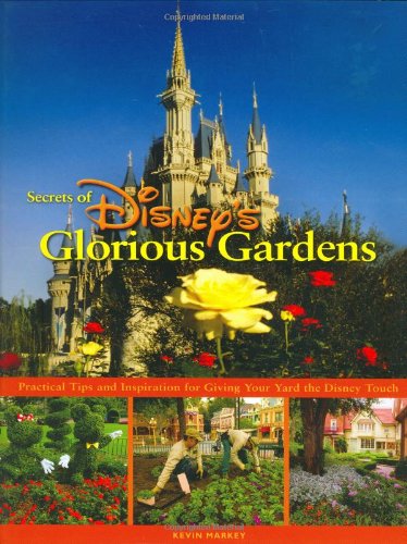 Secrets of Disney's glorious gardens Cover