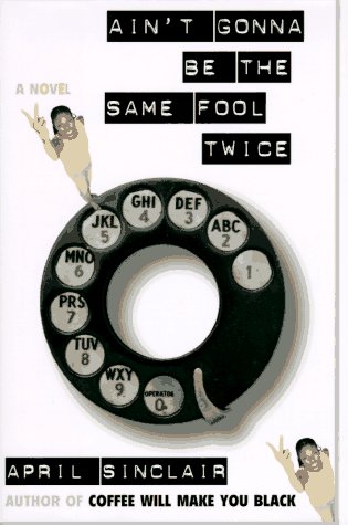 Ain't gonna be the same fool twice Cover
