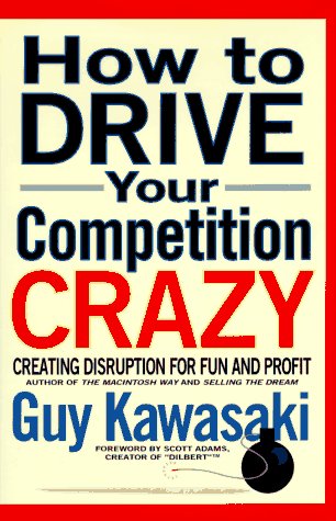 How to drive your competition crazy Cover