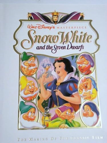 Walt Disney's Snow White and the seven dwarfs & the making of the classic film Cover