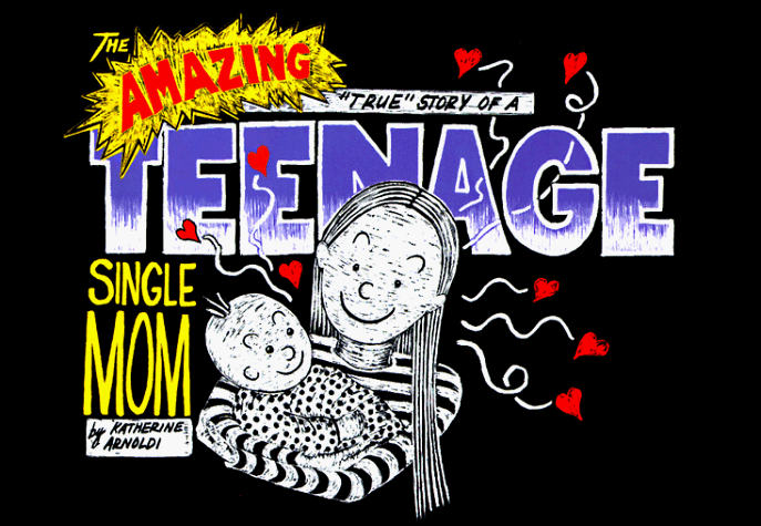 The amazing true story of a teenage single mom Cover