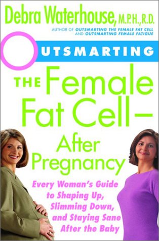 Outsmarting the female fat cell--after pregnancy Cover