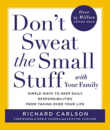 Don't sweat the small stuff with your family Cover