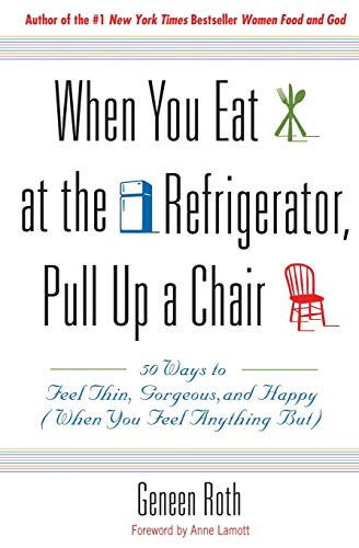 When you eat at the refrigerator, pull up a chair Cover