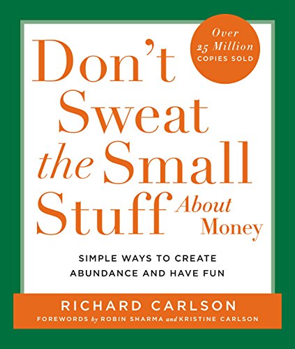 Don't sweat the small stuff about money Cover