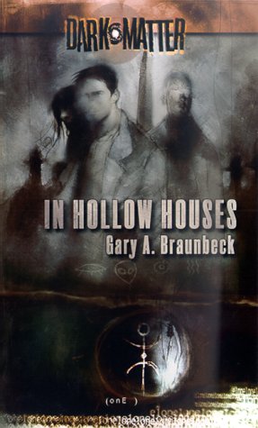 In Hollow Houses (Dark Matter, Book 1) Cover