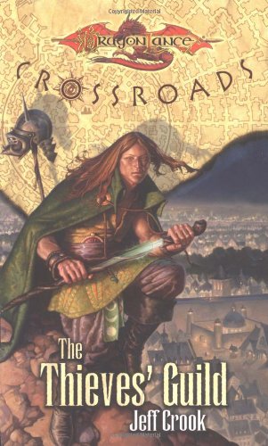 The Thieves' Guild (Dragonlance Crossroads, Vol. 2) Cover