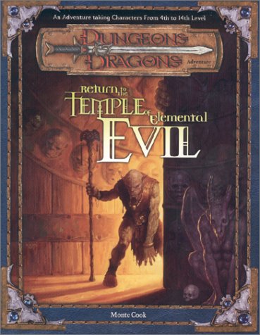 Return to the Temple of Elemental Evil (Dungeons & Dragons d20 3.0 Fantasy Roleplaying Adventure, 4th to 14th Levels) Cover