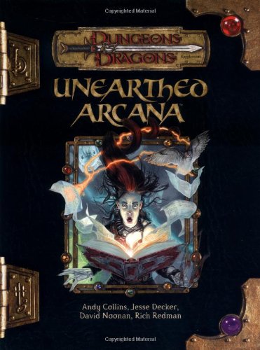Unearthed Arcana (Dungeons & Dragons d20 3.5 Fantasy Roleplaying) Cover