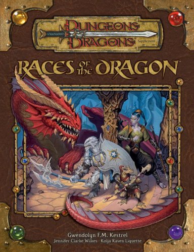Races of the Dragon (Dungeons & Dragons d20 3.5 Fantasy Roleplaying Supplement) Cover