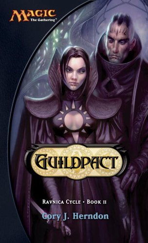 Guildpact (Ravnica Cycle, Book 2) Cover