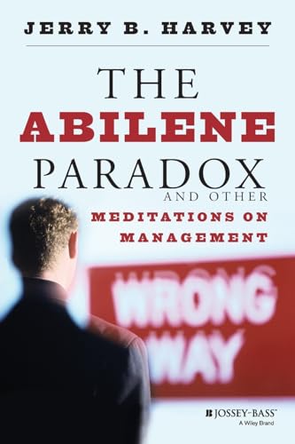 The Abilene Paradox and Other Meditations on Management Cover
