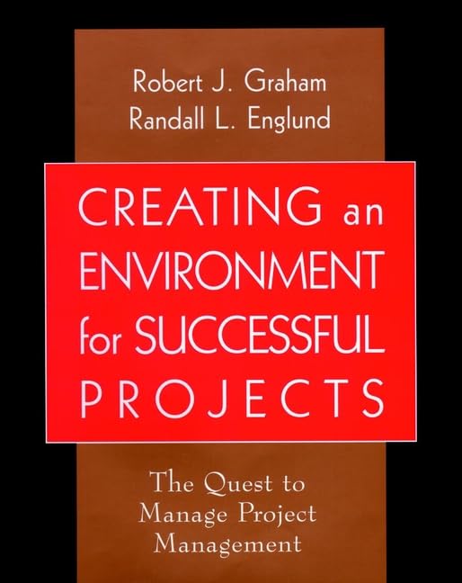 Creating an environment for successful projects Cover
