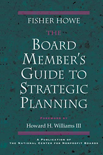 The board member's guide to strategic planning Cover