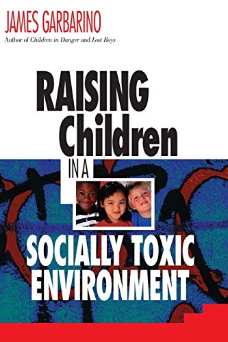 Raising Children in a Socially Toxic Environment Cover