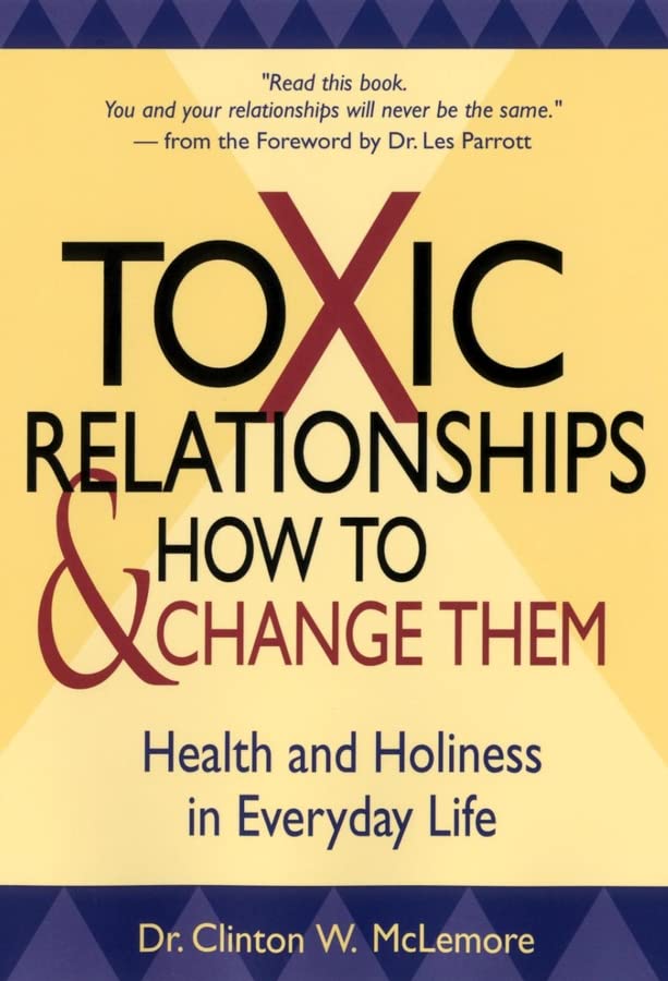 Toxic Relationships and How to Change Them Cover