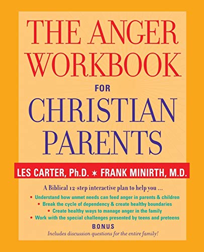 The anger workbook for Christian parents Cover