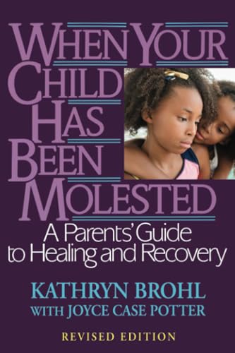 When your child has been molested Cover