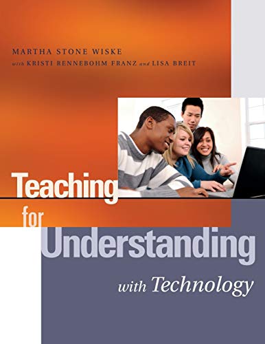 Teaching for understanding with technology Cover