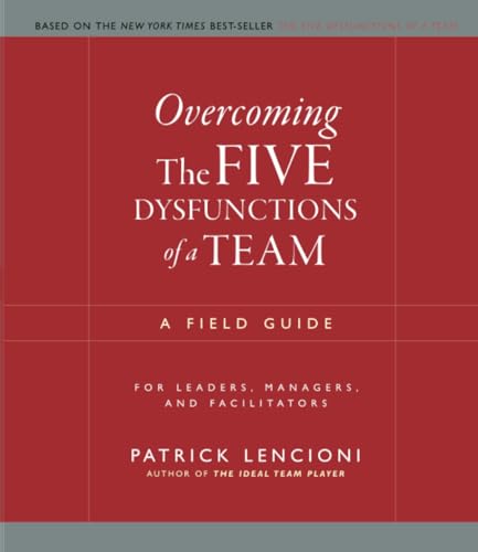 Overcoming the five dysfunctions of a team Cover