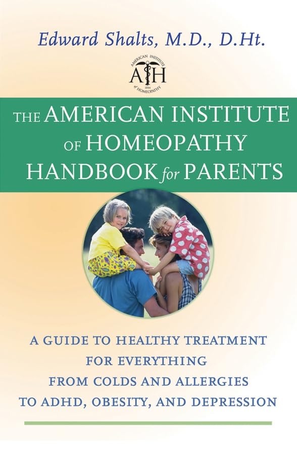 The American Institute of Homeopathy Handbook for Parents Cover