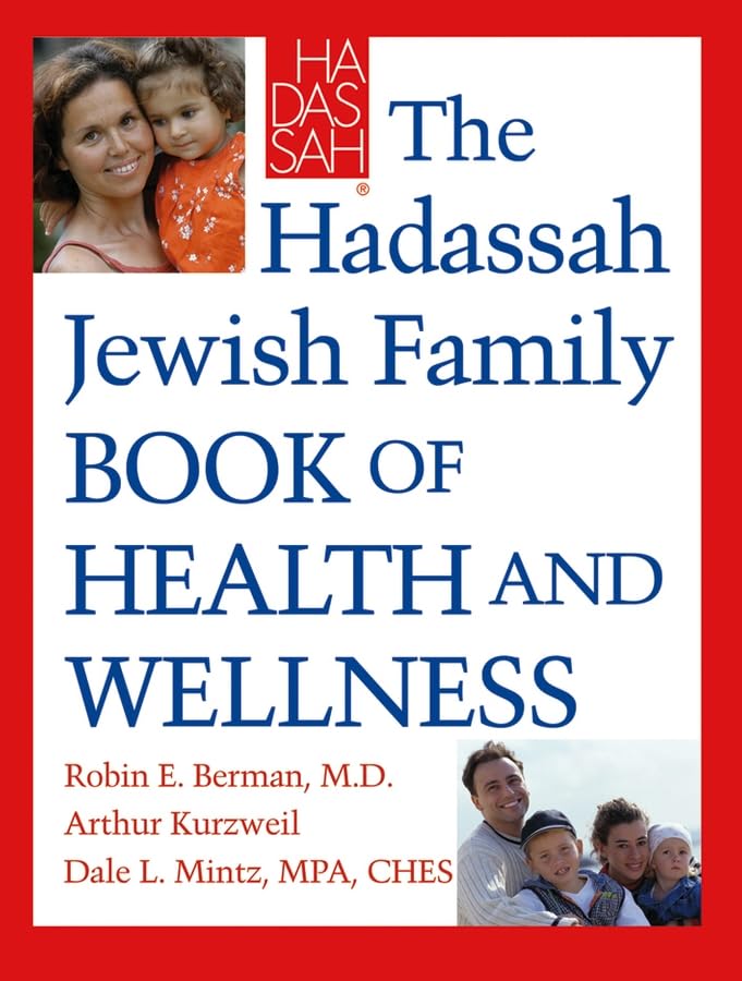 The Hadassah Jewish family book of health and wellness Cover