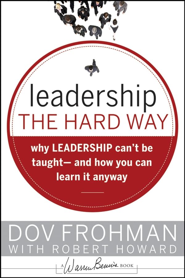 Leadership the Hard Way Cover