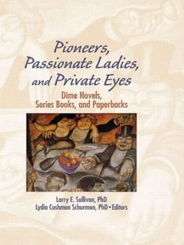 Pioneers, Passionate Ladies, and Private Eyes Cover