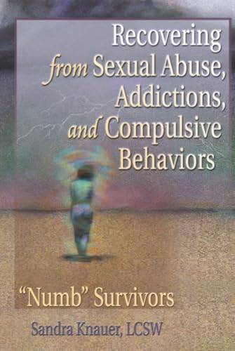Recovering from Sexual Abuse, Addictions, and Compulsive Behaviors Cover