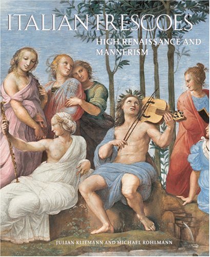Italian frescoes, High Renaissance and Mannerism, 1510-1600 Cover
