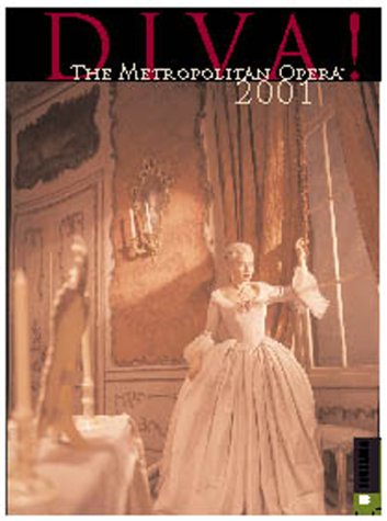 Diva! the Metropolitan Opera 2001 Calendar Cover