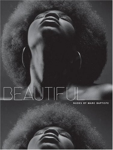 Beautiful: Nudes by Marc Baptiste Poster
