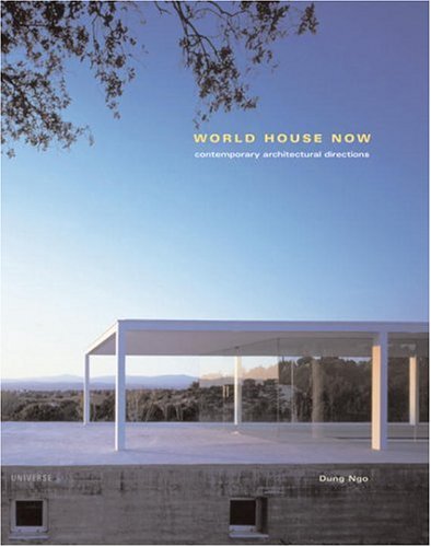 World House Now (Universe Architecture Series) Cover