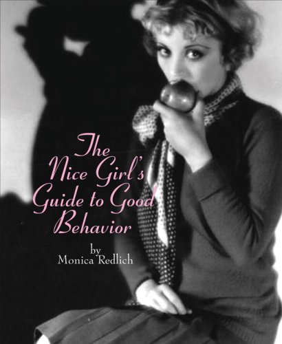 The Nice Girl's Guide to Good Behavior Cover