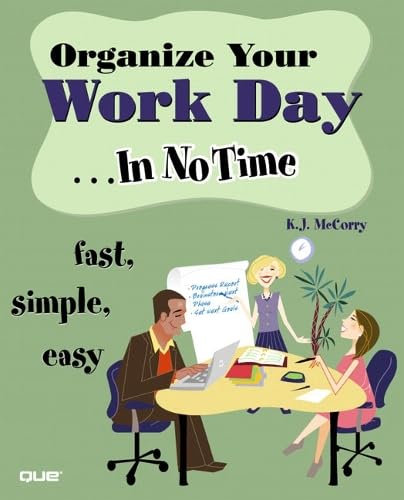Organize your work day-- in no time Cover
