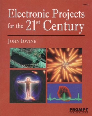 Electronic Projects for the 21st Century Cover