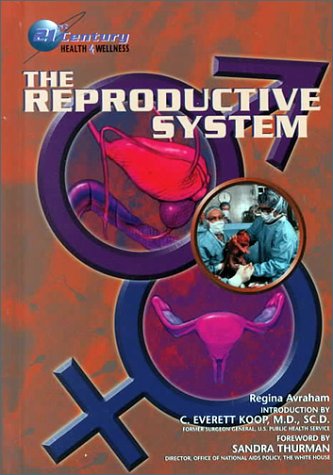 The Reproductive System (21st Century Health and Wellness) Cover