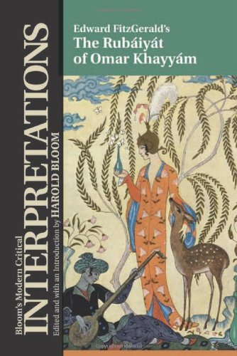 The Rubaiyat of Omar Khayyam (Bloom's Modern Critical Interpretations) Cover