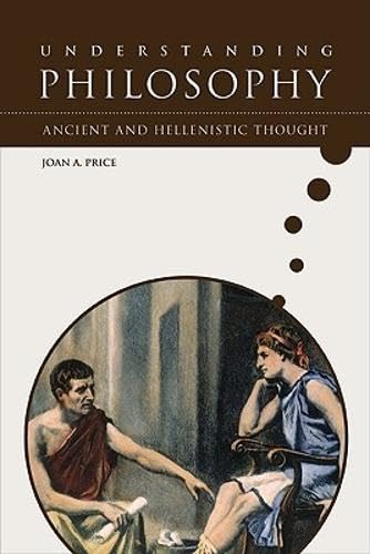 Ancient and Hellenistic Thought (Growing With Philosophy) Cover