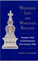 Wholeness lost and wholeness regained Cover
