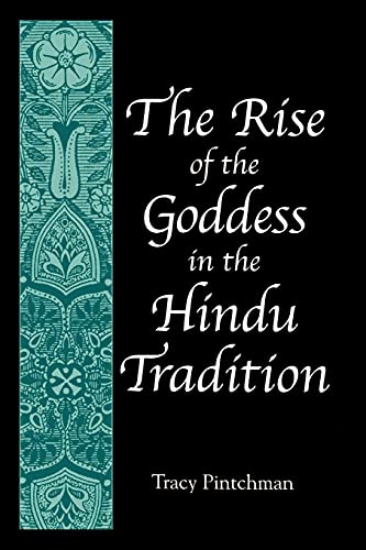 The rise of the Goddess in the Hindu tradition Cover
