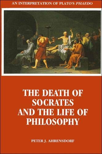 The Death of Socrates and the Life of Philosophy: An Interpretation of Plato's Phaedo Poster