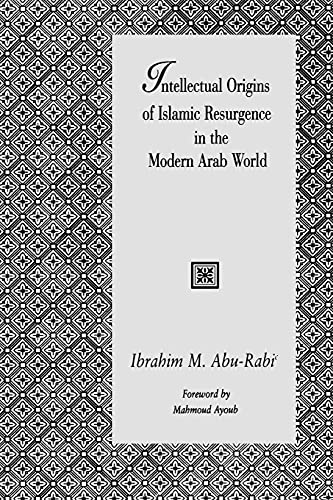 Intellectual origins of Islamic resurgence in the modern Arab world Cover