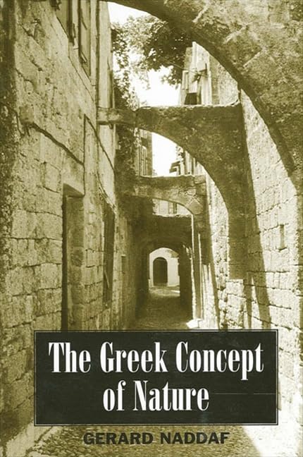 The Greek Concept Of Nature (S U N Y Series in Ancient Greek Philosophy) Cover