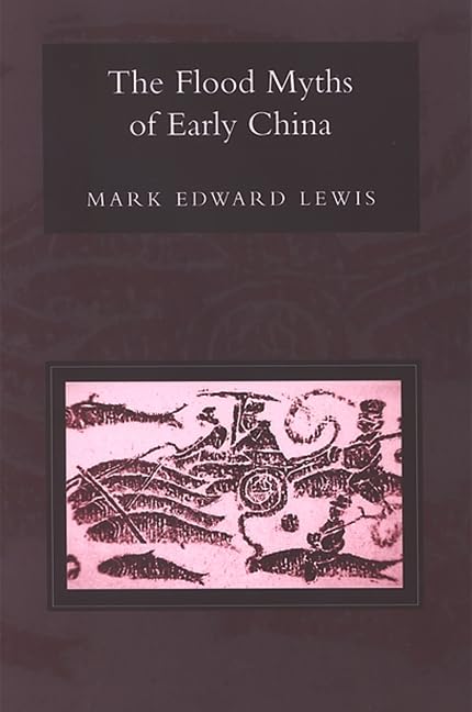 The flood myths of early China Cover