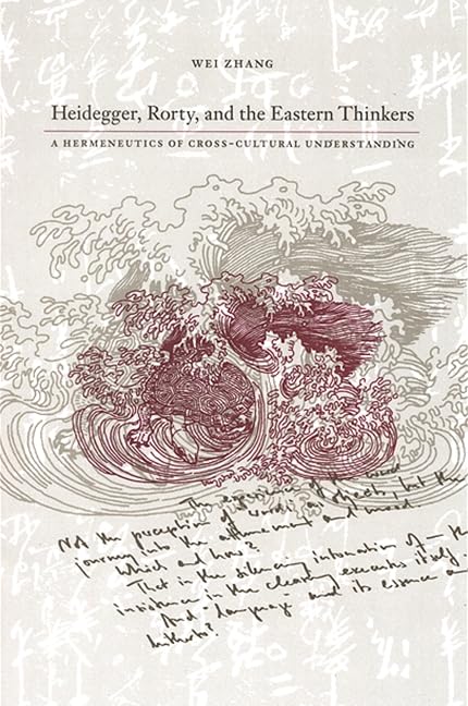 Heidegger, Rorty, and the Eastern thinkers Cover