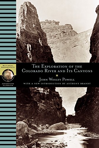 The exploration of the Colorado River and its canyons Cover