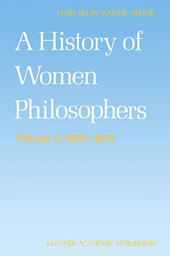 A History of Women Philosophers: Volume III Cover